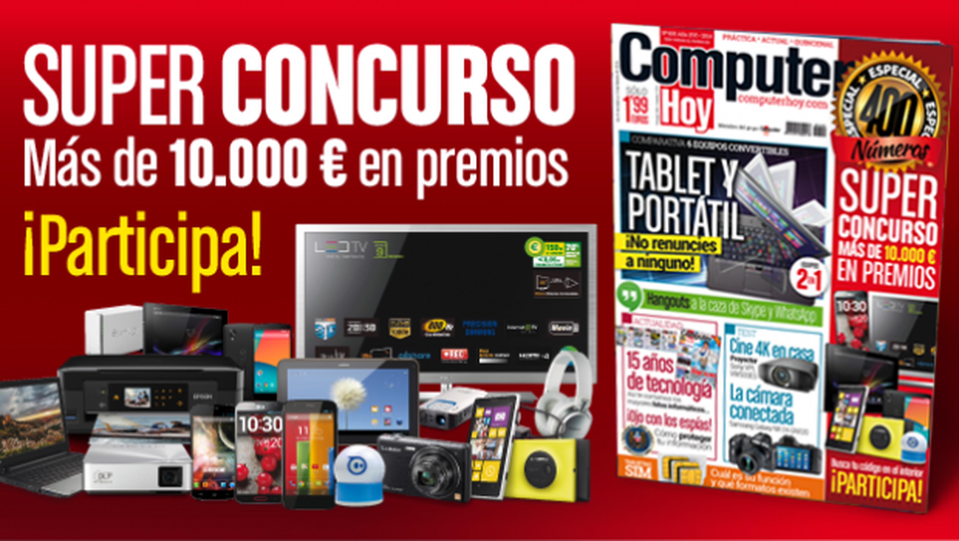 Super Concurso Computer Hoy 400. Más de 10.000 € en premios.