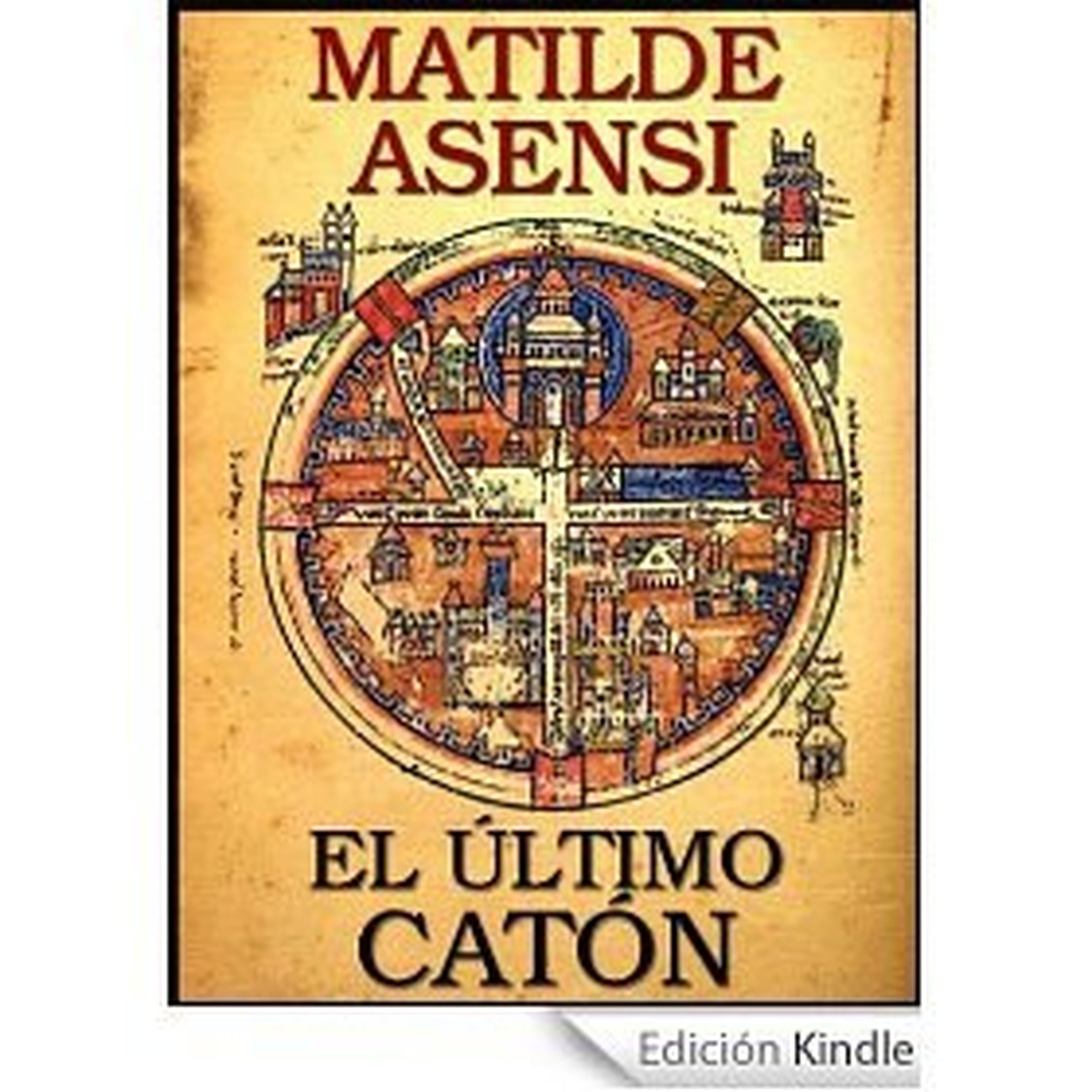 Ebook El Último Catón Matilde Asensi en Amazon Kindle