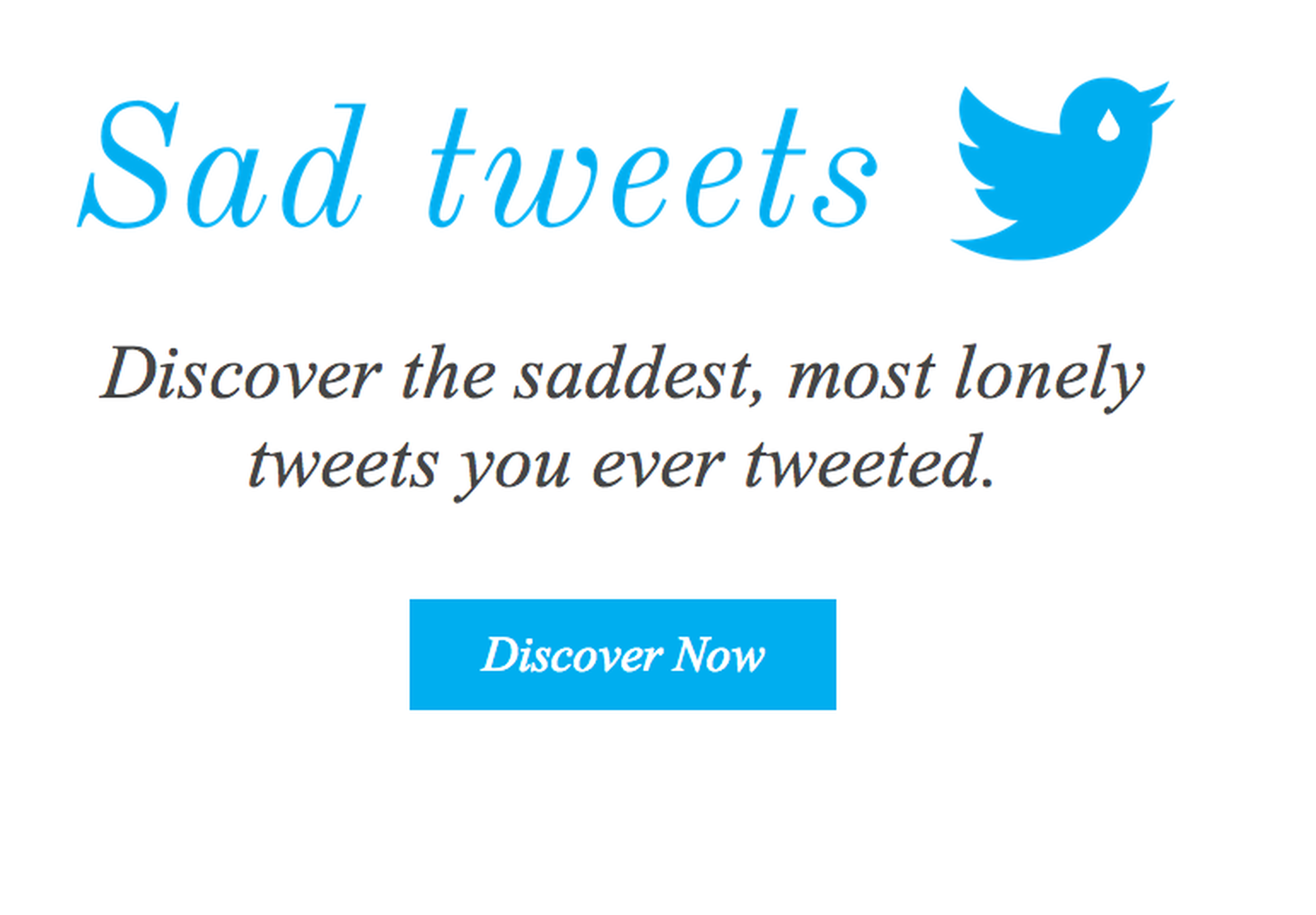 Descubre cuáles son tus tuits 'más tristes' con Sad Tweets