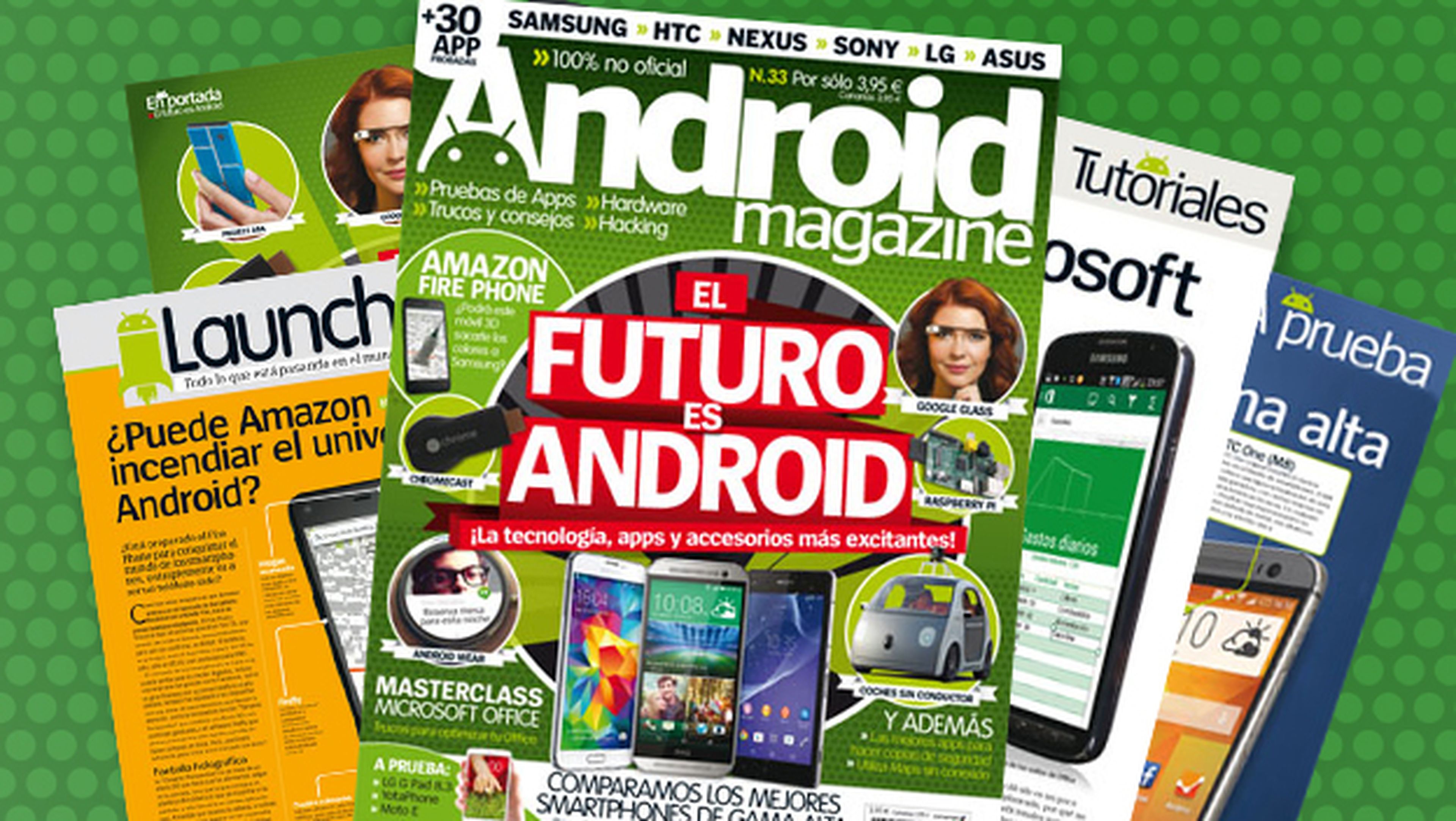 Android Magazine 33: a la venta en quiosco y edición digital