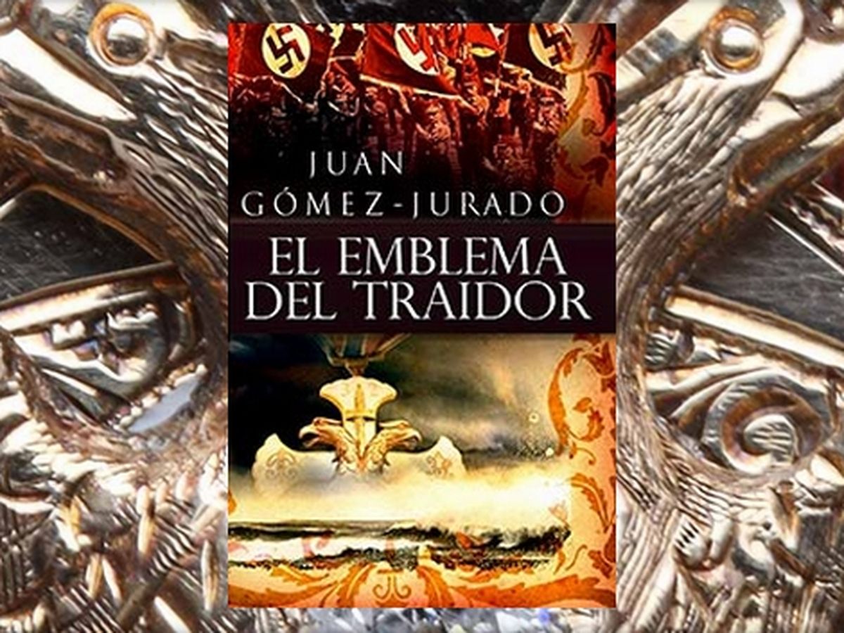 El emblema del traidor  Libro de Juan Gómez-Jurado