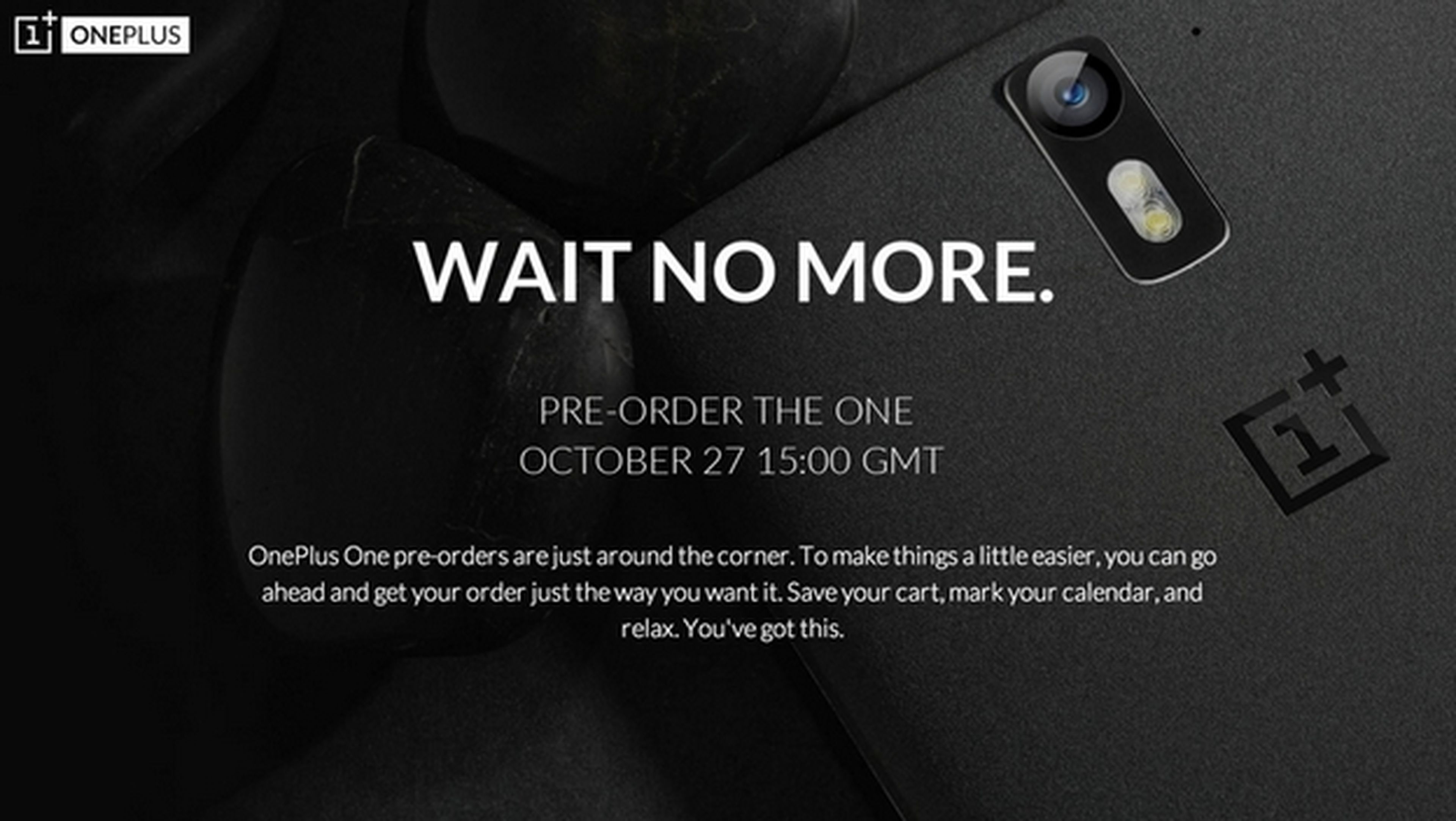 Reservas de OnePlus One, el 27 de octubre... Sólo una hora.