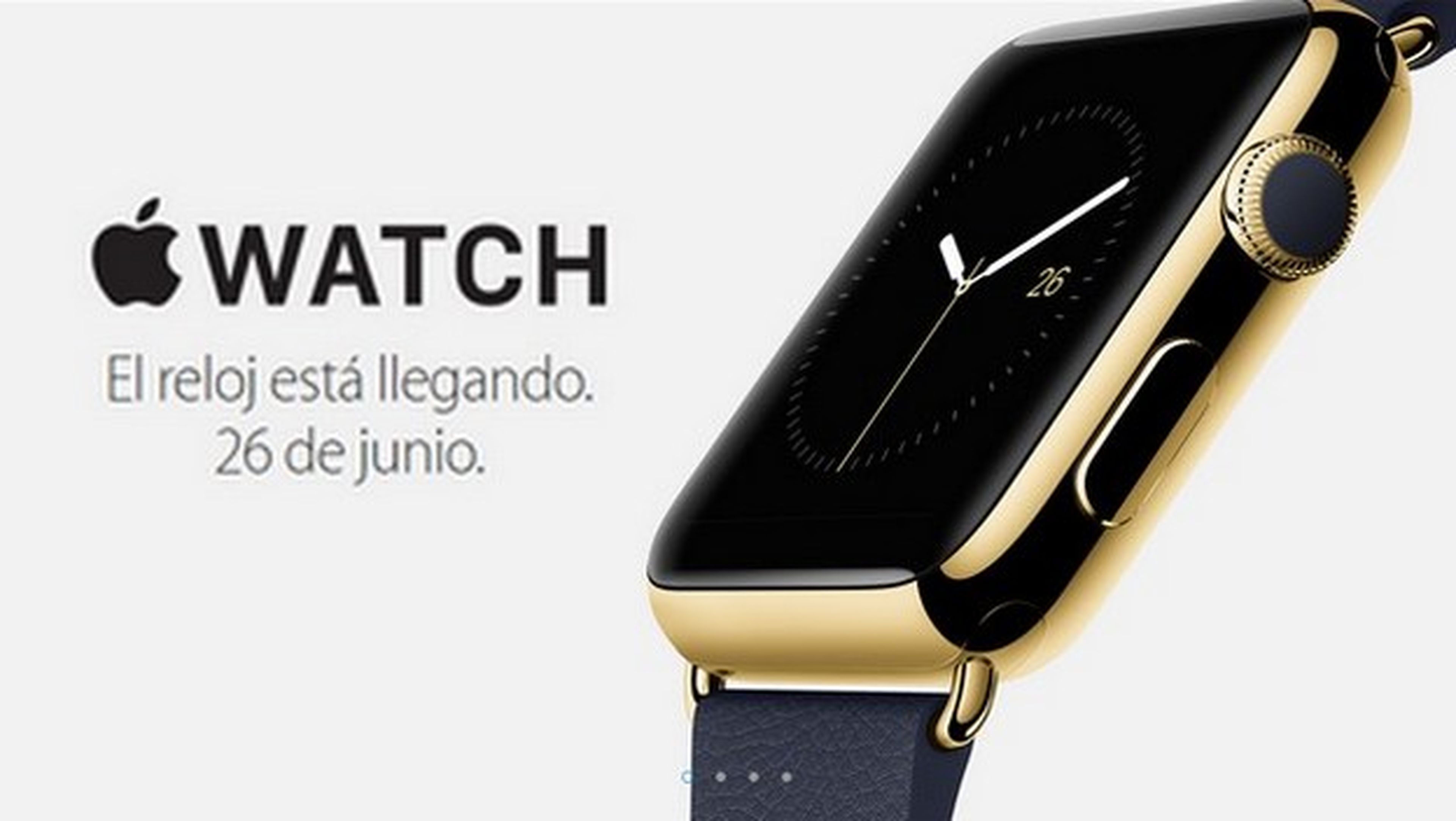 Apple Watch a la venta en España el 26 de junio.