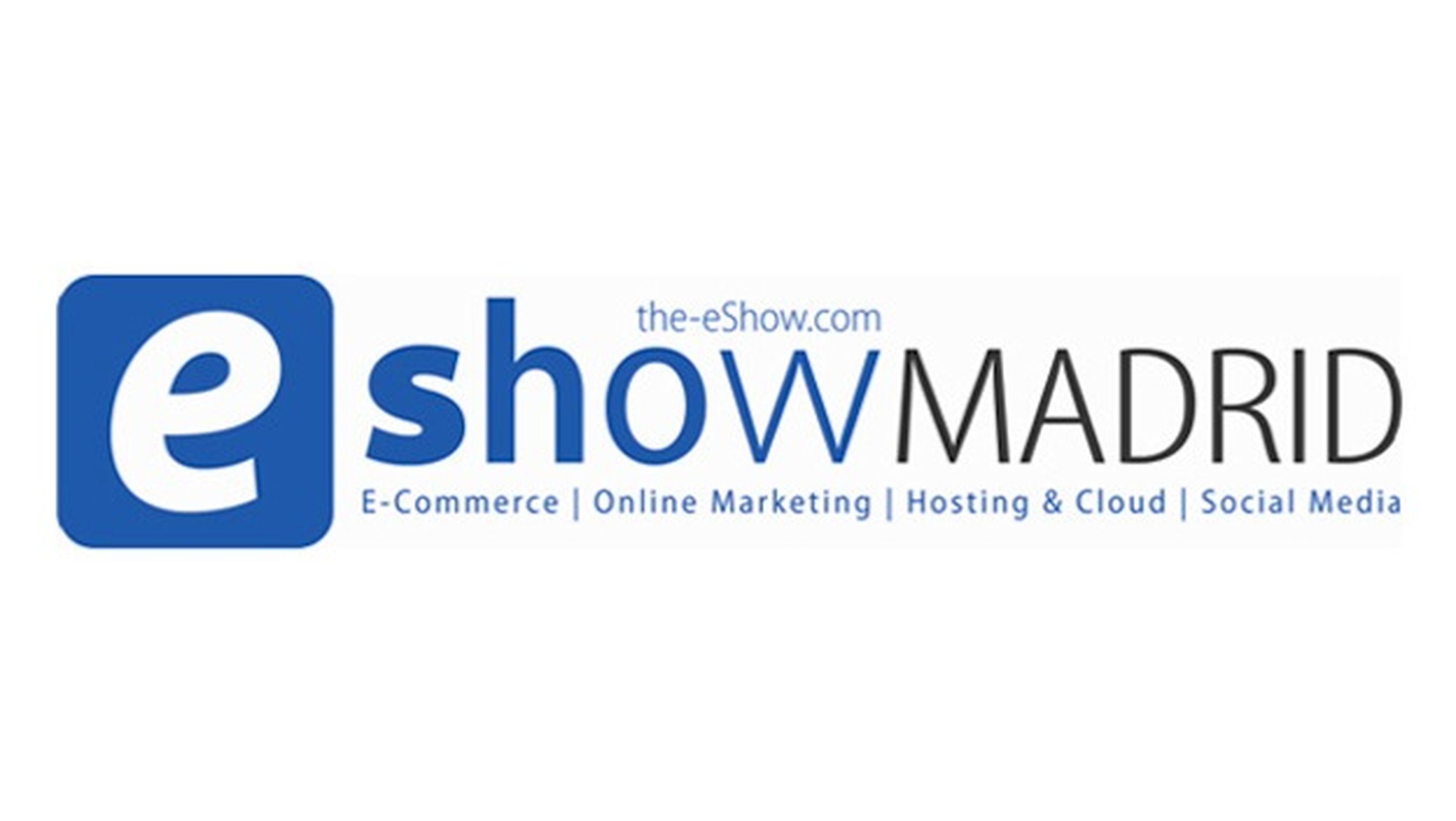 eShow tendrá lugar en Madrid del 30 de septiembre al 1 de octubre