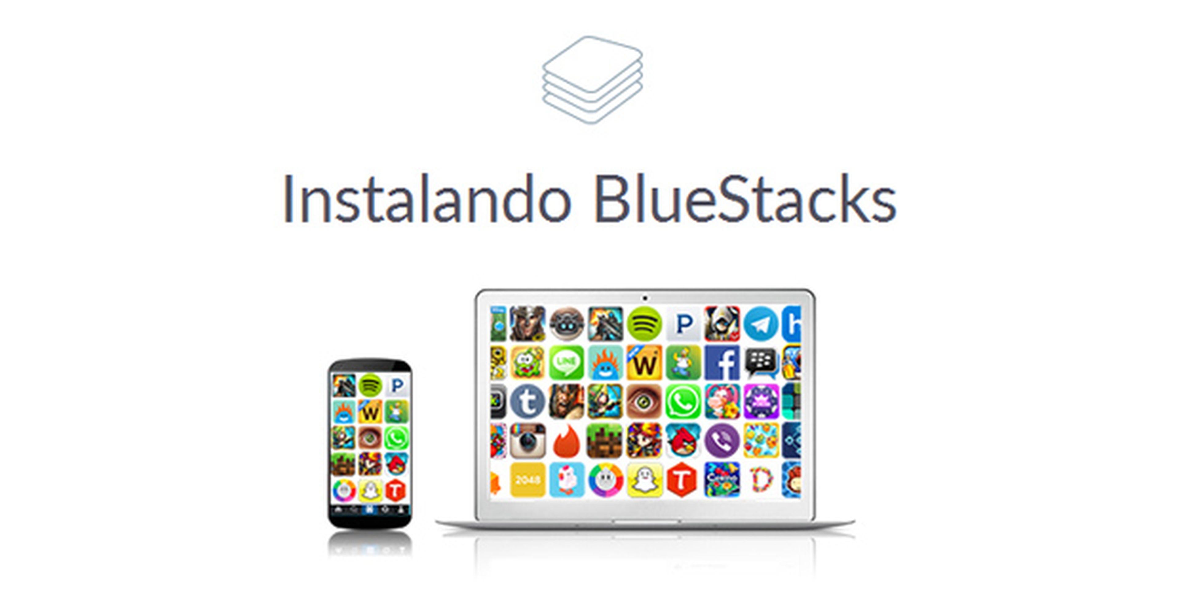 Instalación de BlueStacks 2