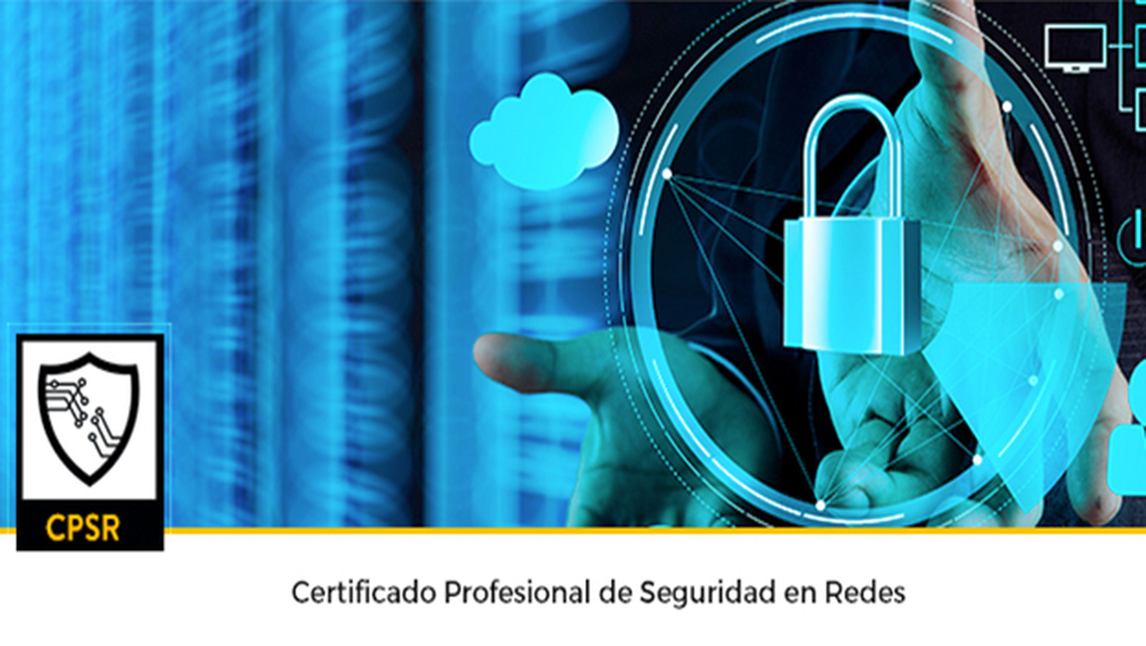 ¿Cómo obtener el Certificado Profesional de Seguridad en Redes?