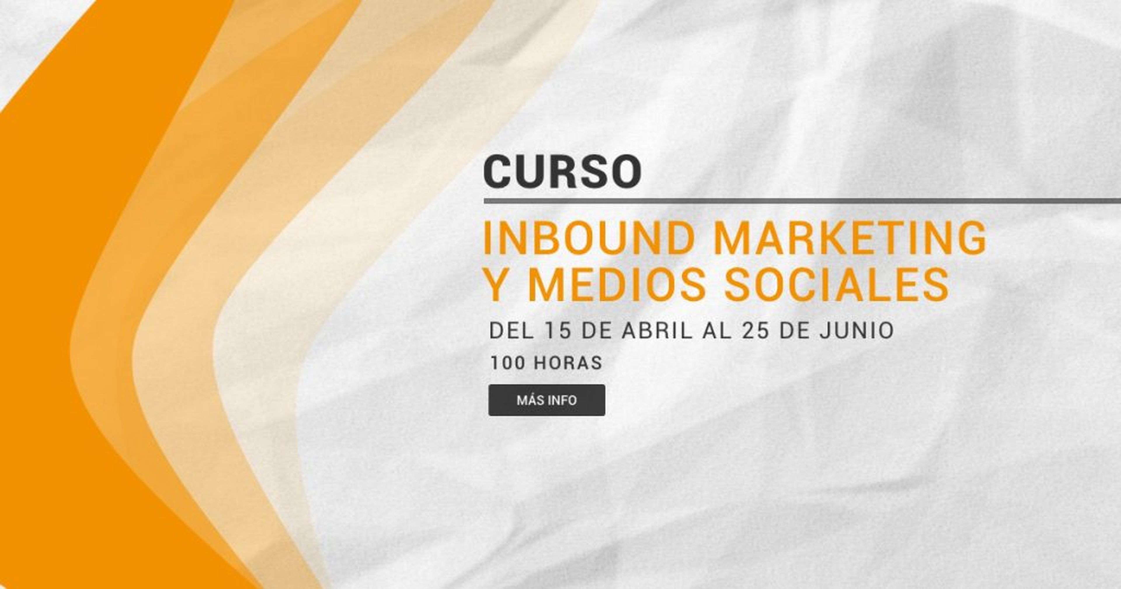 Curso Inbound Marketing y Medios Sociales
