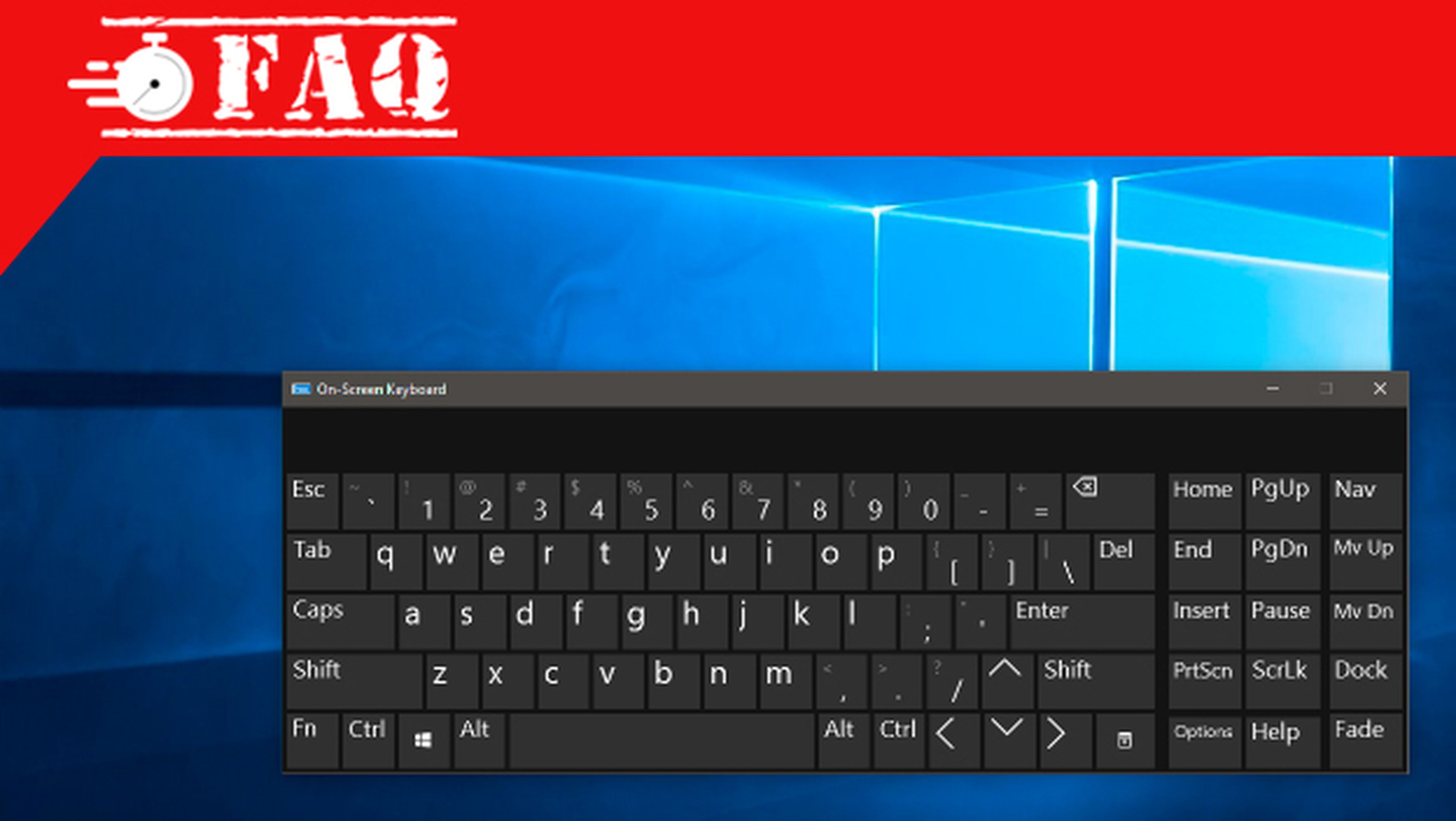 Cómo poner el teclado en la pantalla de Windows 10.