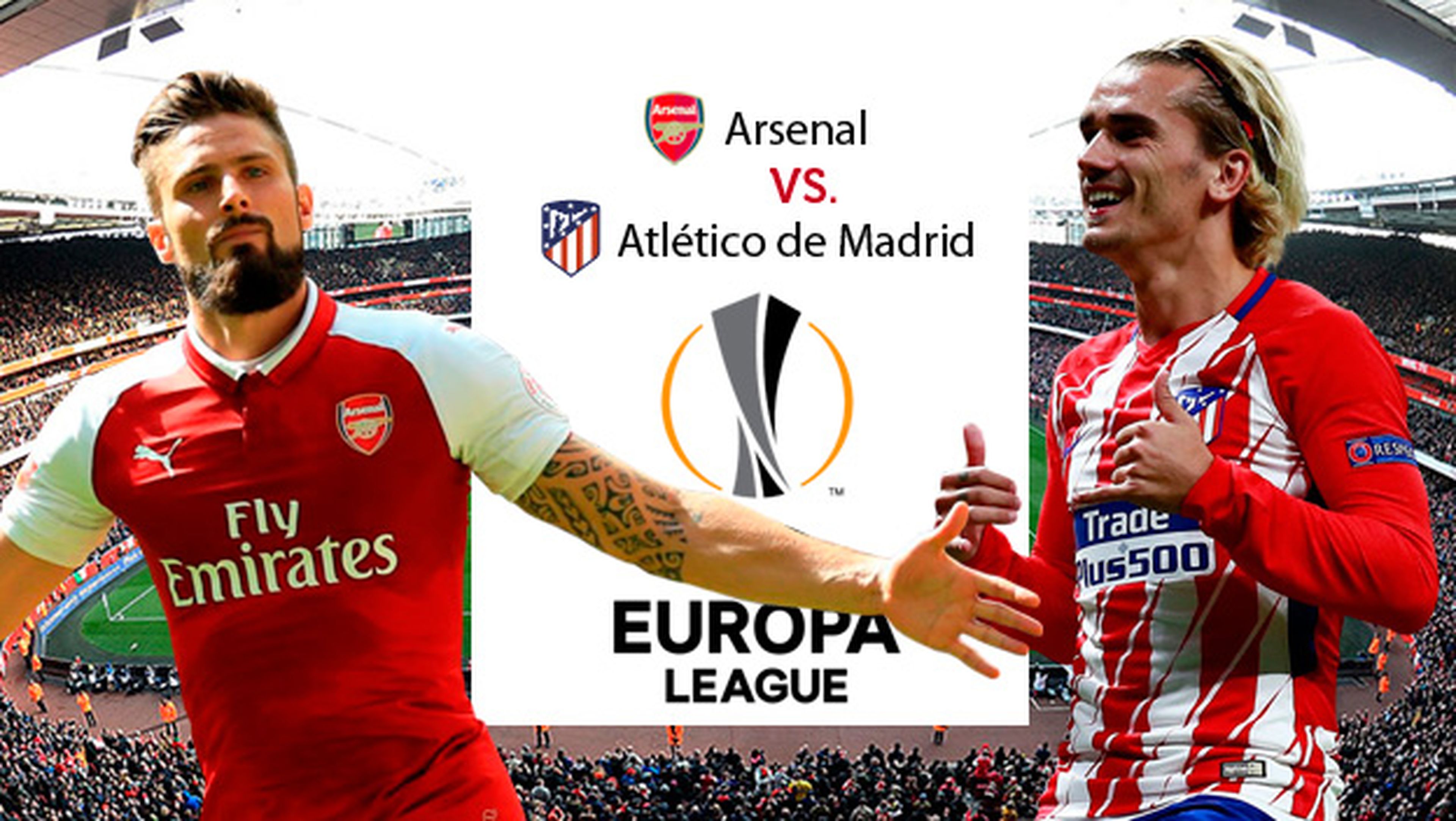 Dónde televisan el Arsenal vs Atlético de Madrid de Europa League y cómo ver el partido por Internet.