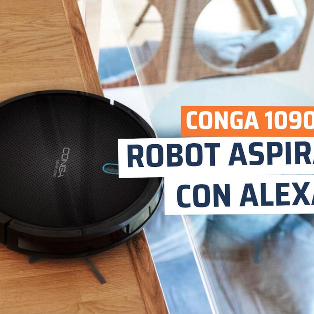 La Conga 1090 de Cecotec es un robot aspirador que también friega y que  ahora cuesta sólo 139€