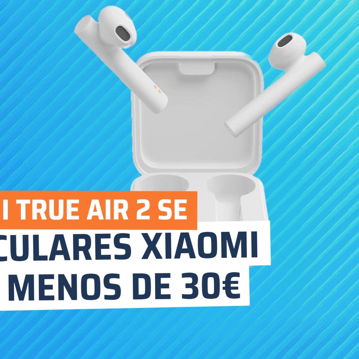 Los AirPods baratos de Xiaomi están de oferta en  - Noticias Xiaomi  - XIAOMIADICTOS