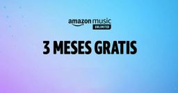 Consigue tres meses gratis de Amazon Music Unlimited