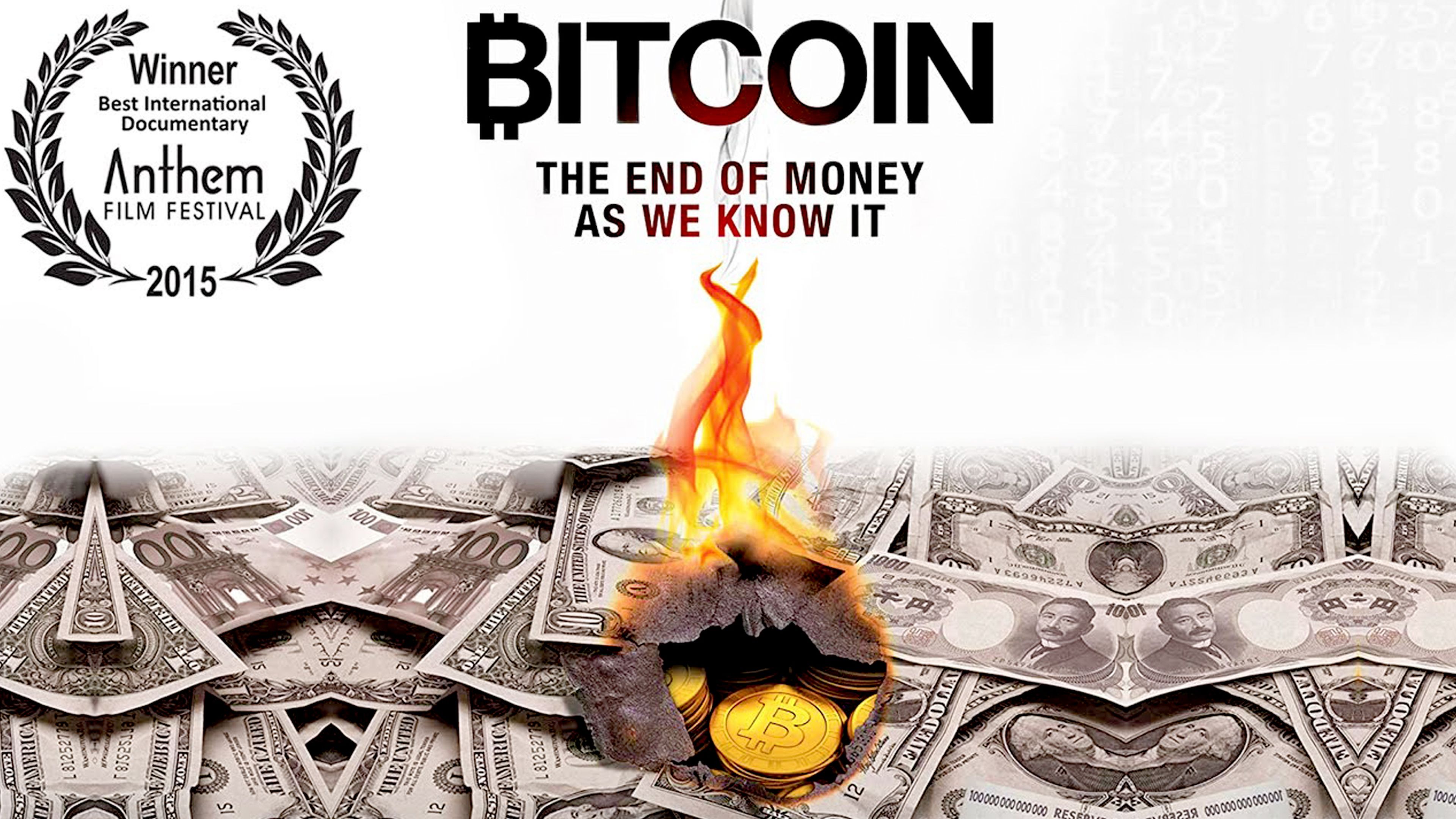 Bitcoin: The End of Money As We Know It