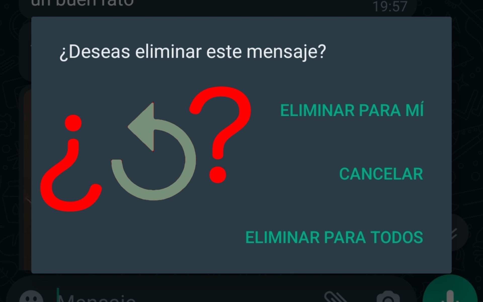 Whatsapp Permitirá Deshacer El Borrado De Un Mensaje Que Enviaste Perfecto Para Indecisos 4569