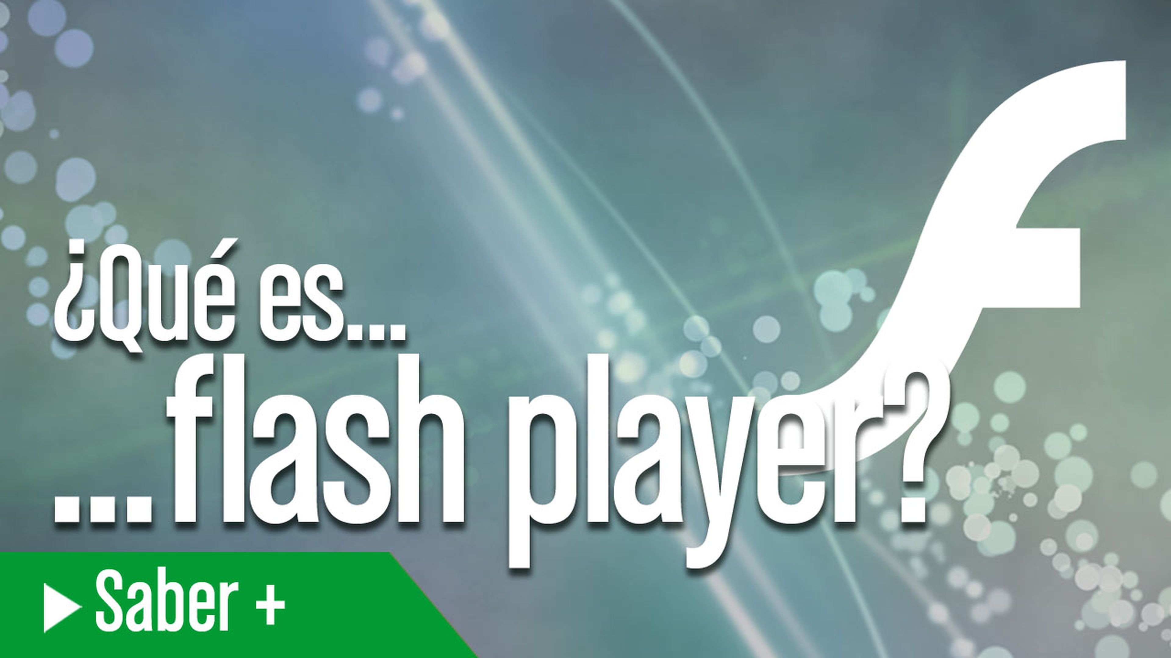 ¿Qué es Flash Player?
