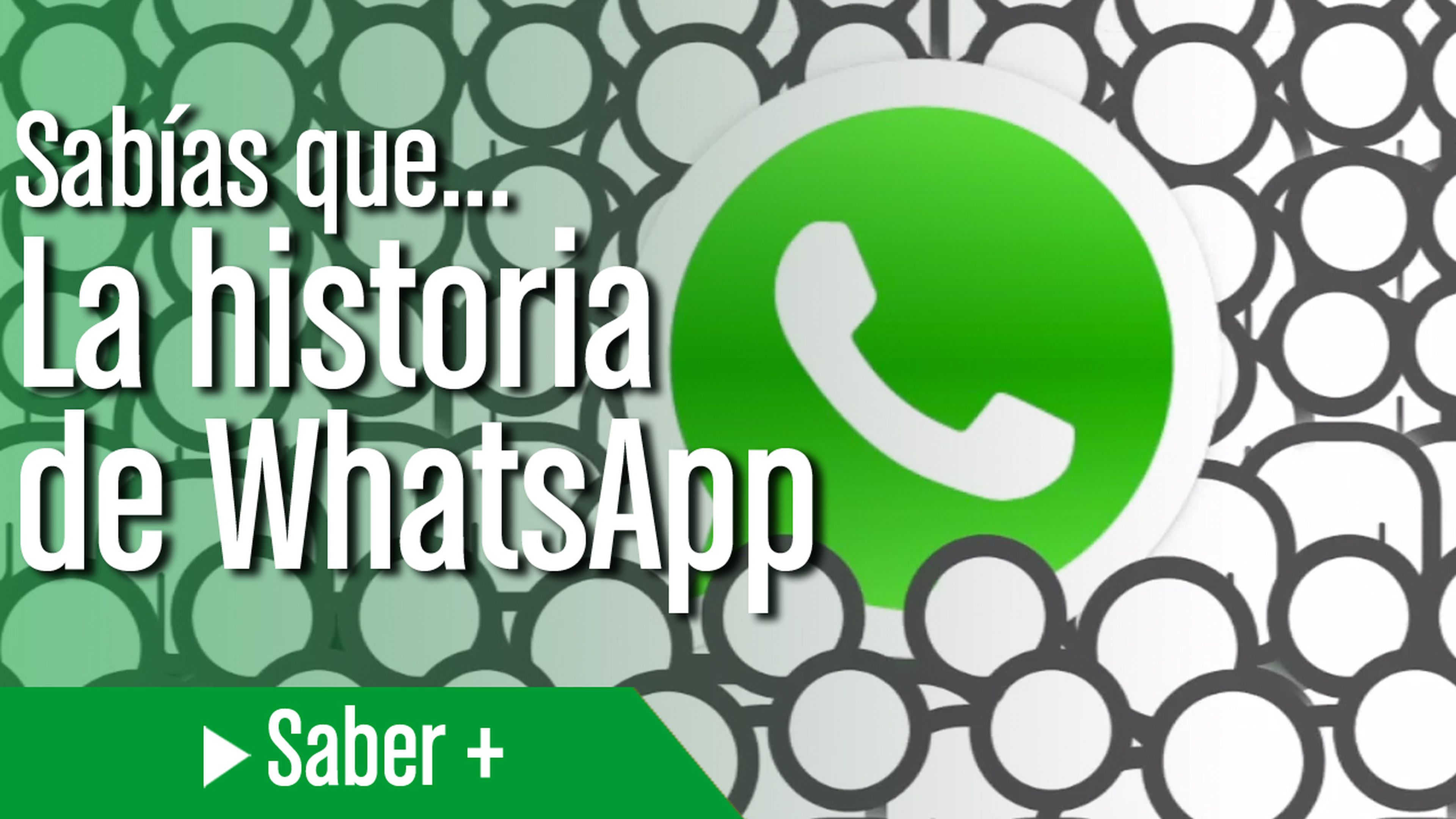 La historia de WhatsApp en un minuto