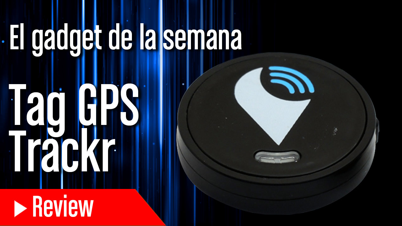 El Gadget la semana: la tag GPS de TrackR | Computer Hoy