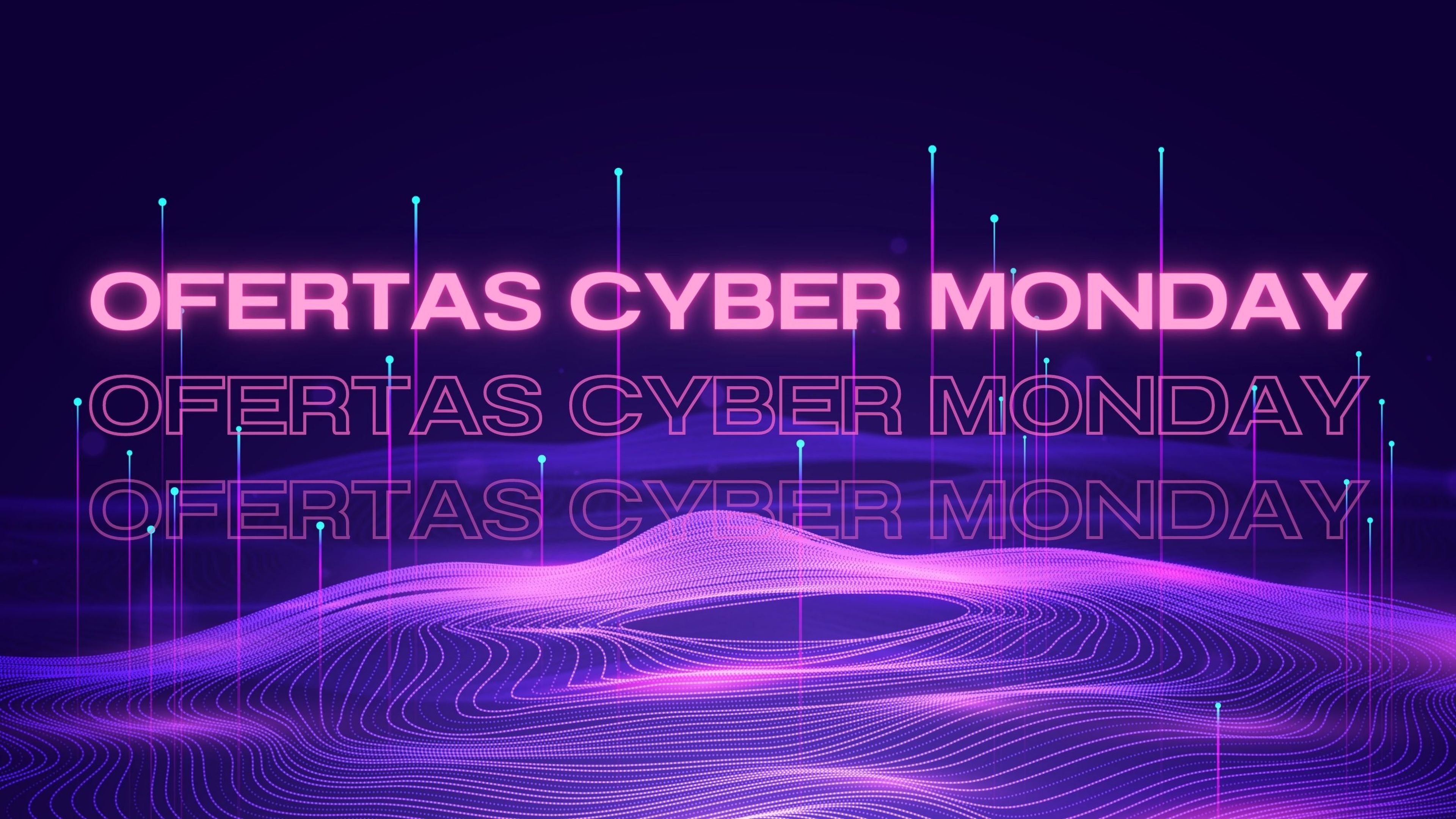 Portada ofertas Cyber Monday