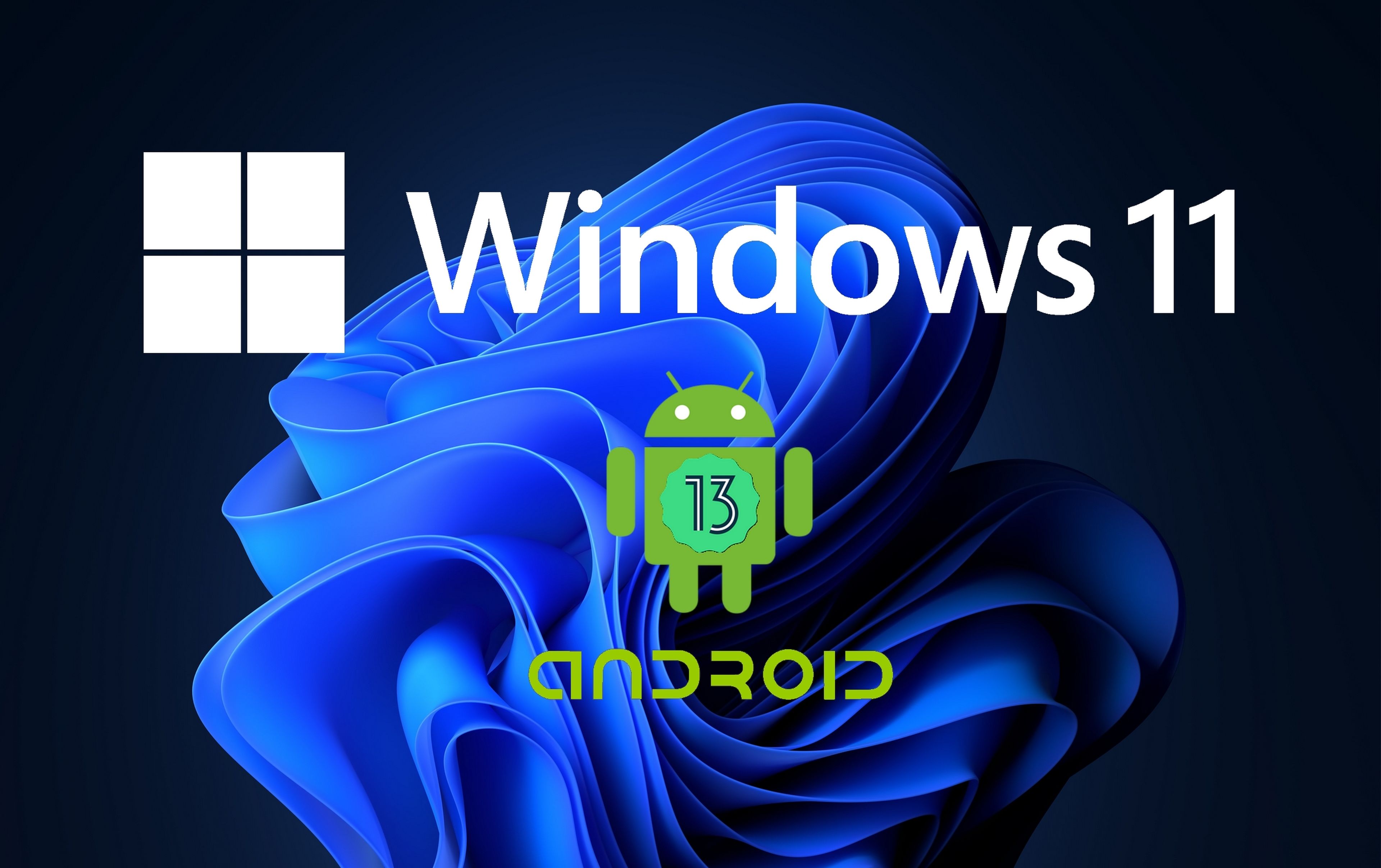 Android 13 llega a Windows 11, antes que a muchos móviles