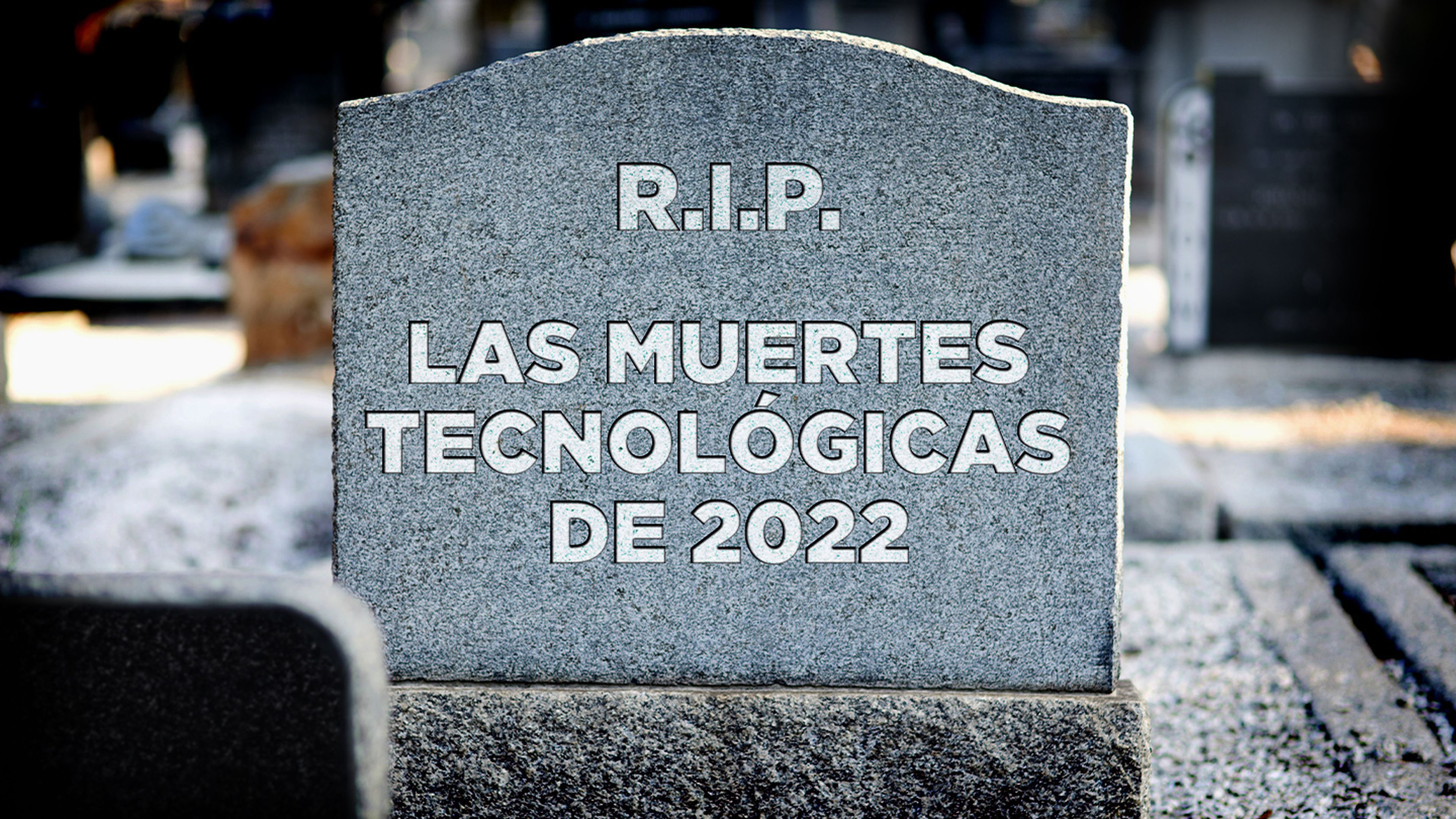 Muerte de las tecnologías de 2022