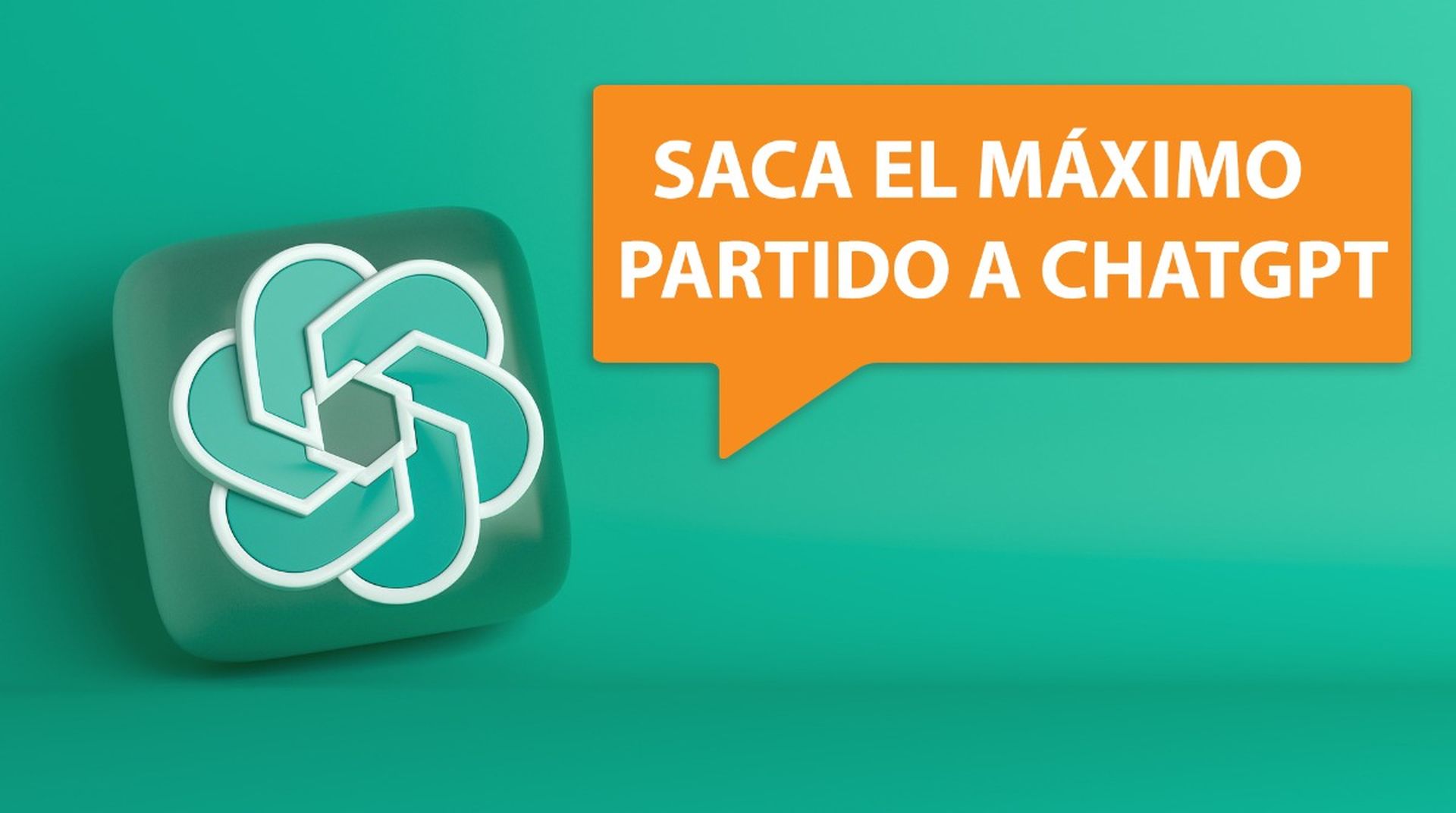 Guía Para Mejorar Y Exprimir Al Máximo Tus Conversaciones Con Chatgpt 7105