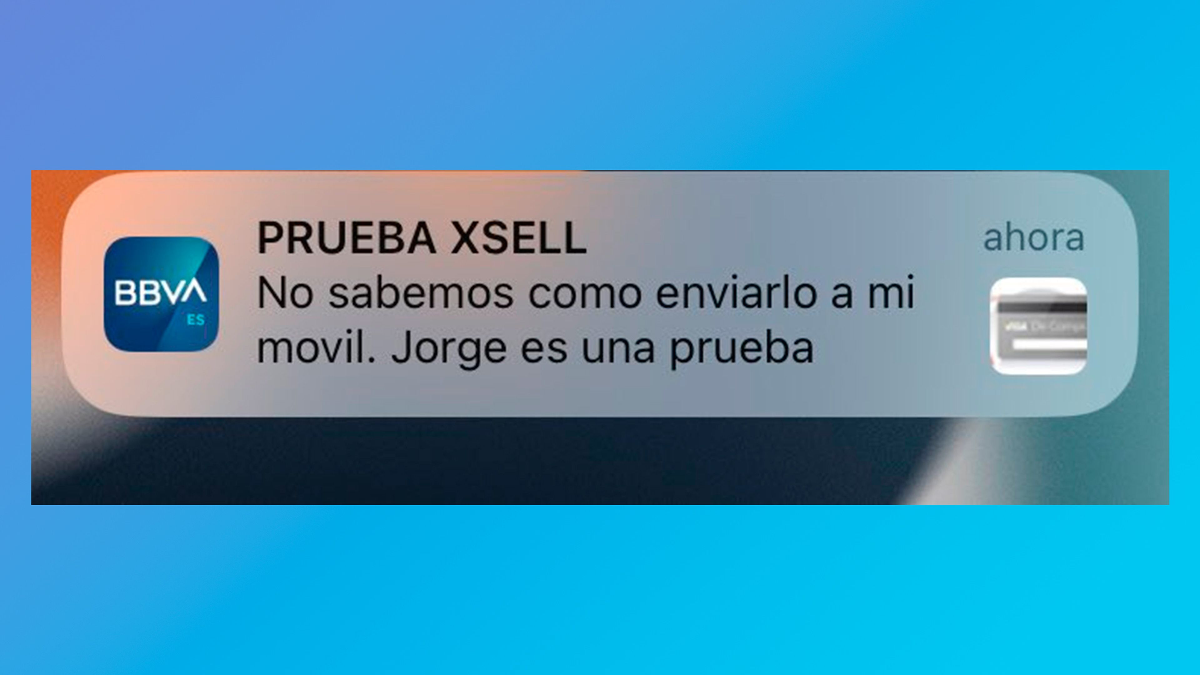 ¿Por qué has recibido una notificación de BBVA que dice Prueba XSELL?