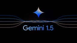 Google acelera: una semana después de Gemini, llega Gemini 1.5