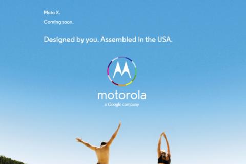 Se filtra anuncio del Motorola X: "Diseñado por ti" Se filtra anuncio del Motorola X: "Diseñado por ti"