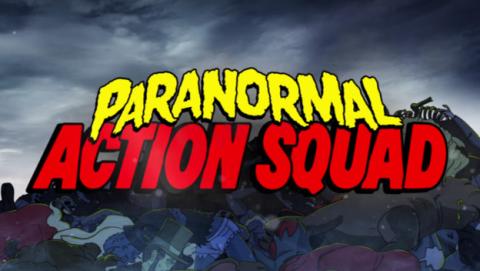 Paranormal Action Squad Paranormal Action Squad