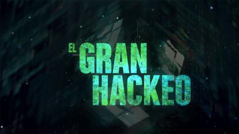 El Gran Hackeo El Gran Hackeo