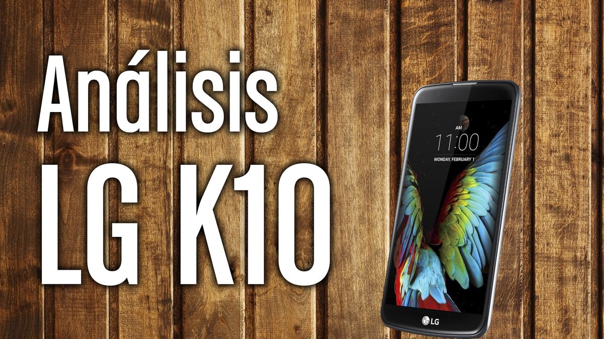 LG K10: precio, características y opiniones