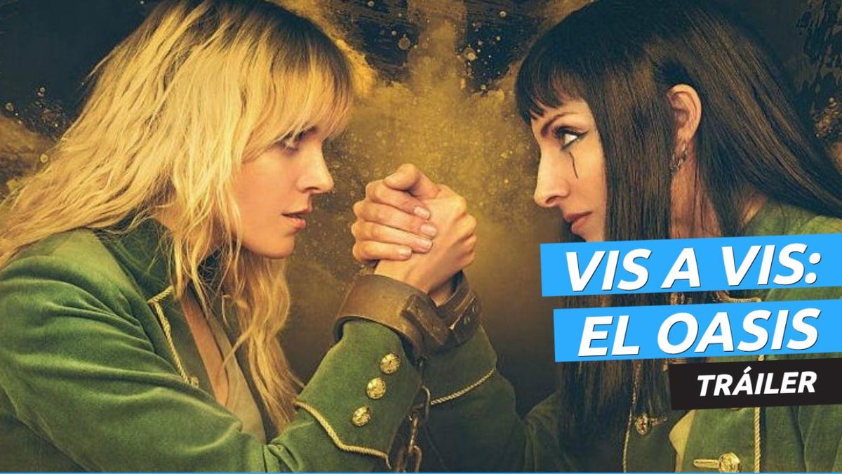 Tráiler de Vis a vis: El oasis, el 20 de abril en Netflix