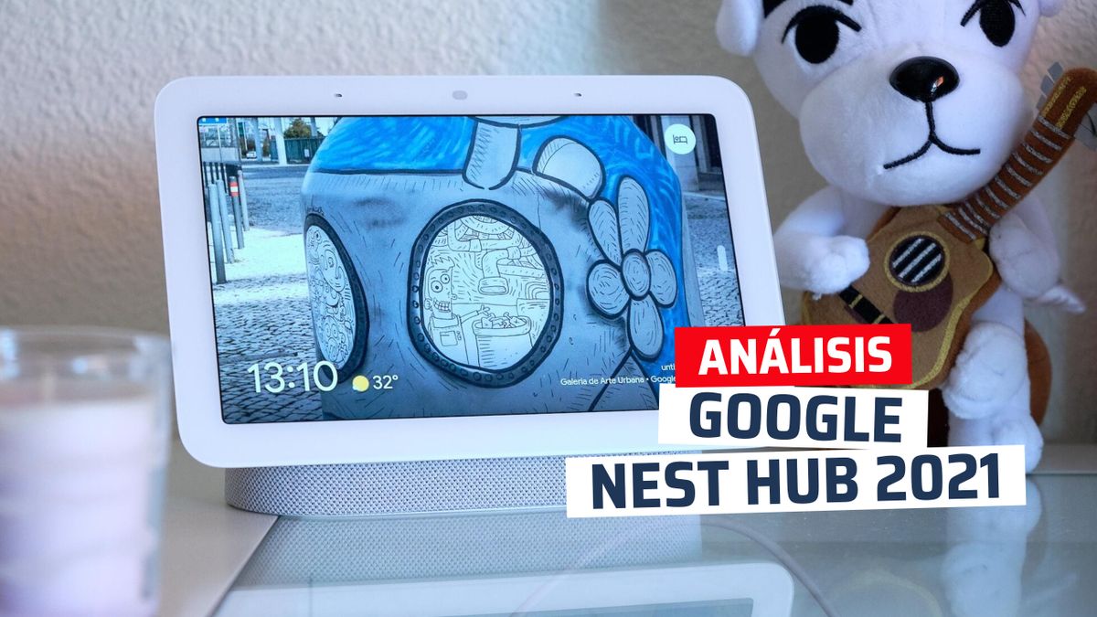 Google Nest Hub (2 gen), análisis: review con características, precio y  especificacio